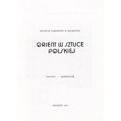 Orient w sztuce polskiej. Muzeum Narodowe w Krakowie czerwiec - październik [1992]