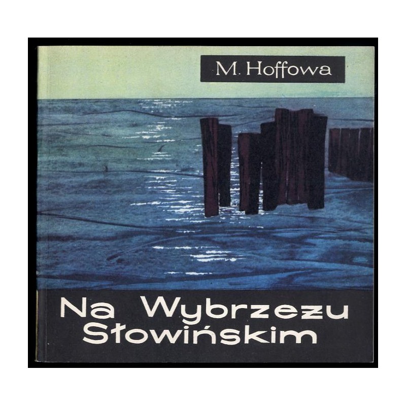 Na Wybrzeżu Słowińskim