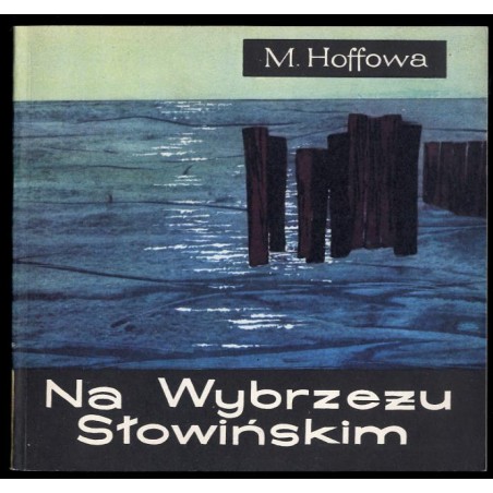 Na Wybrzeżu Słowińskim
