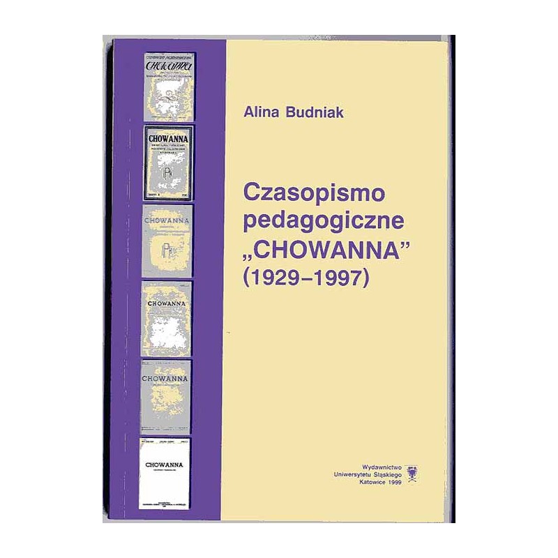 Czasopismo pedagogiczne "Chowanna" (1929-1997). Zarys monograficzny