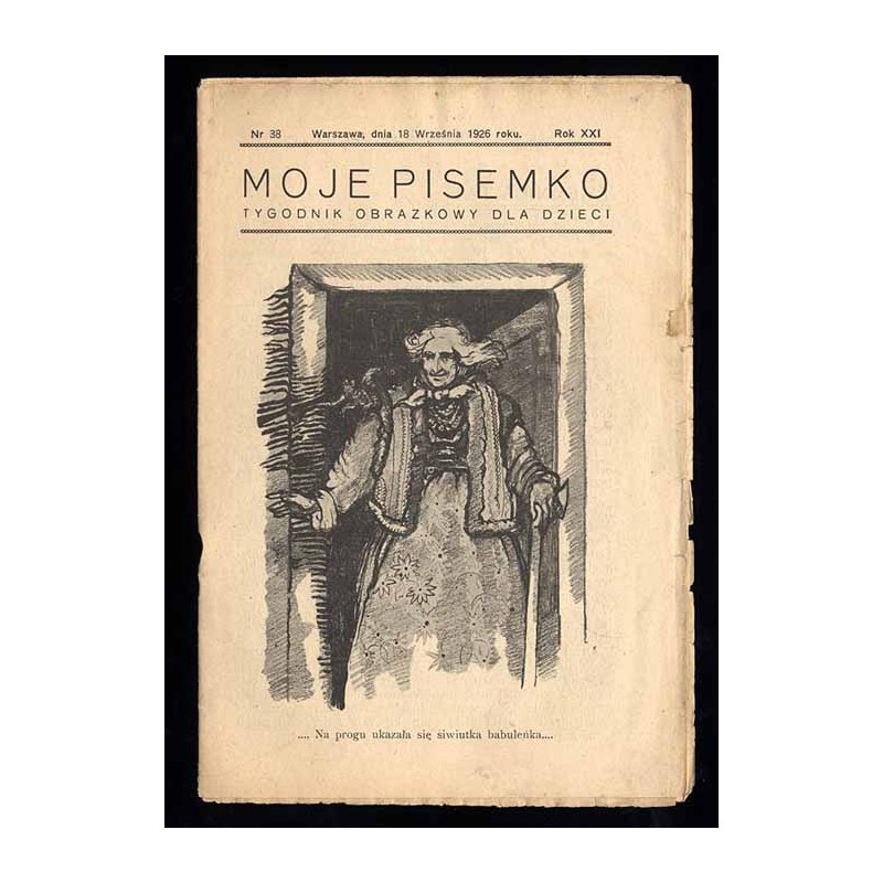 Moje Pisemko. Tygodnik obrazkowy dla dzieci. R.21 (1926). Nr 38 (18 września 1926)