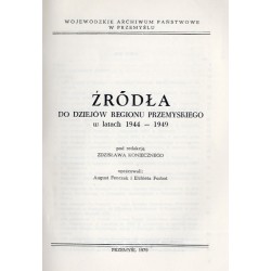 Źródła do dziejów regionu przemyskiego w latach 1944-1949