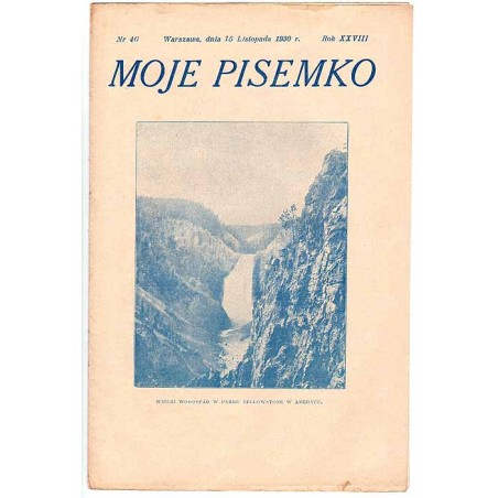 Moje Pisemko. R.28 (1930). Nr 46 (15 listopada 1930)