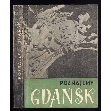 Poznajemy Gdańsk