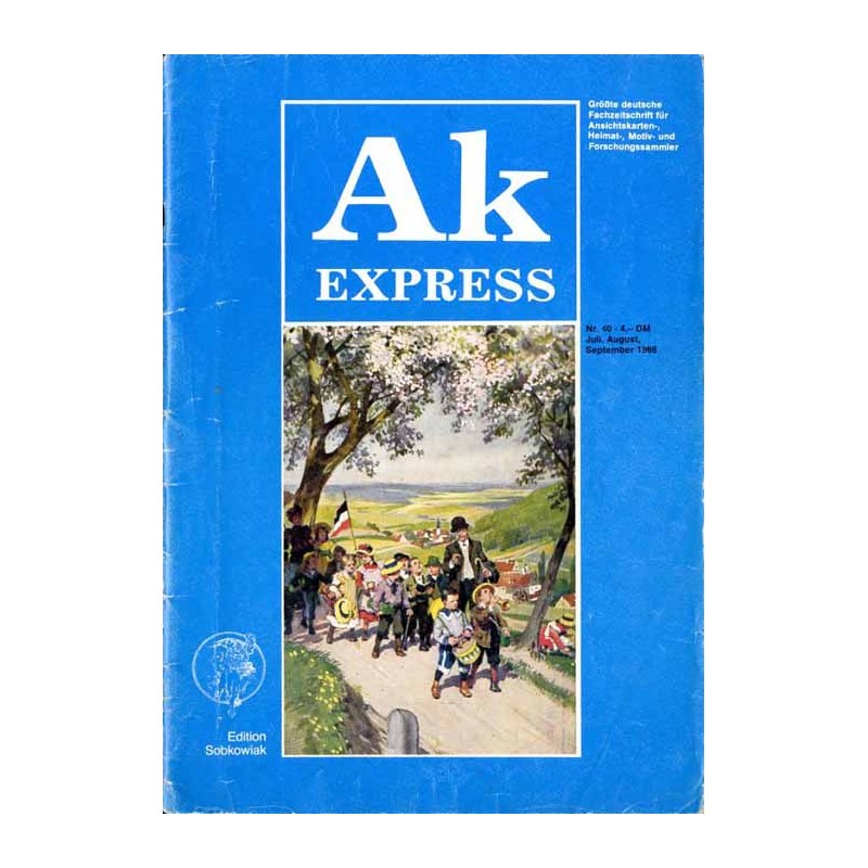 Ak Express. Größte deutsche Fachzeitschrift für Ansichtskarten-, Heimat-, Motiv- und Forschungssammler. (1986). Nr 40 (Juli-Augu