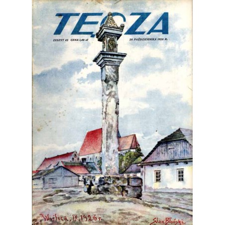 Tęcza. Ilustrowane pismo tygodniowe. R. 2 (1928). Z. 42 (20 października 1928) / Stanisław Błoński / Wiślica pow. Busko-Zdrój /