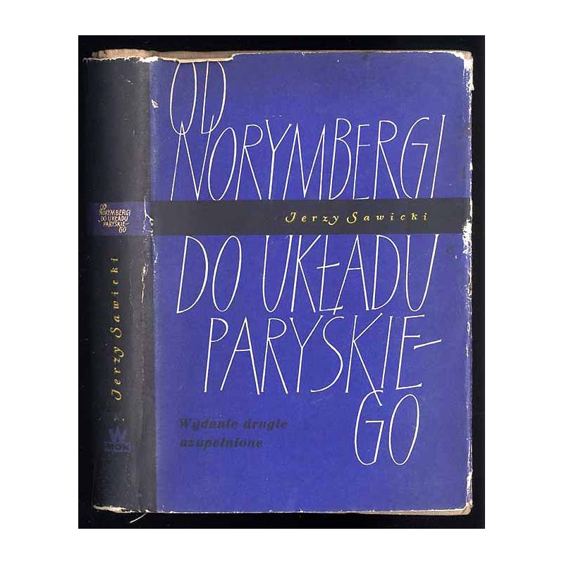 Od Norymbergi do układu paryskiego. Za kulisami niemieckiego rewizjonizmu