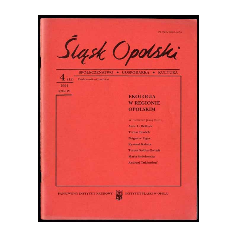 Śląsk Opolski. Społeczeństwo, gospodarka, kultura. R.4 (1994). Nr 4 (15) (Październik-Grudzień 1994)