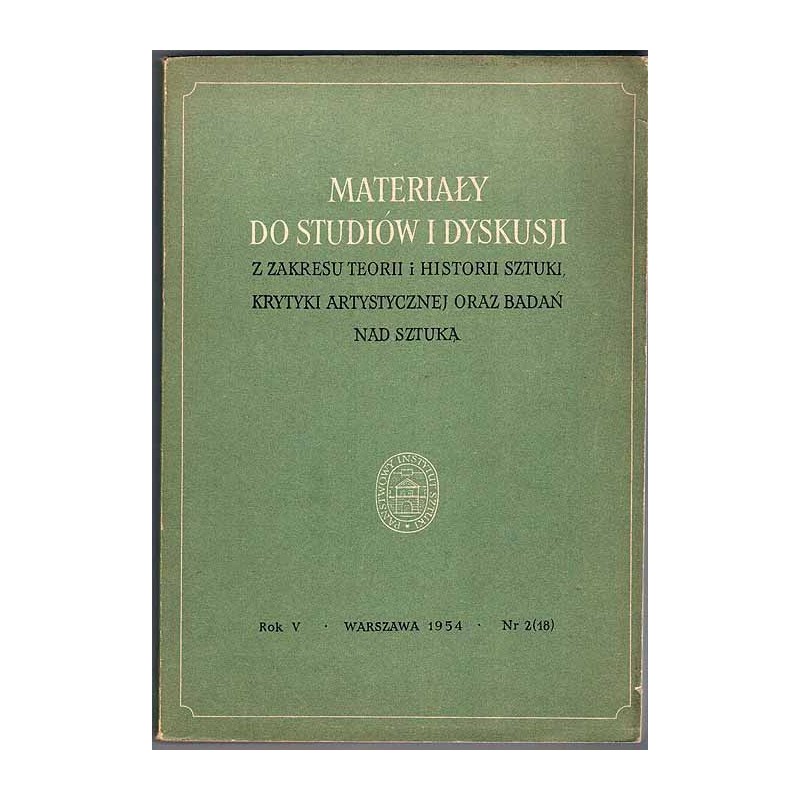 Materiały do Studiów i Dyskusji z Zakresu Teorii i Historii Sztuki, Krytyki Artystycznej oraz Metodologii Badań nad Sztuką. R.5