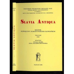 Slavia Antiqua. Rocznik poświęcony starożytnościom słowiańskim. T.43 (2002)