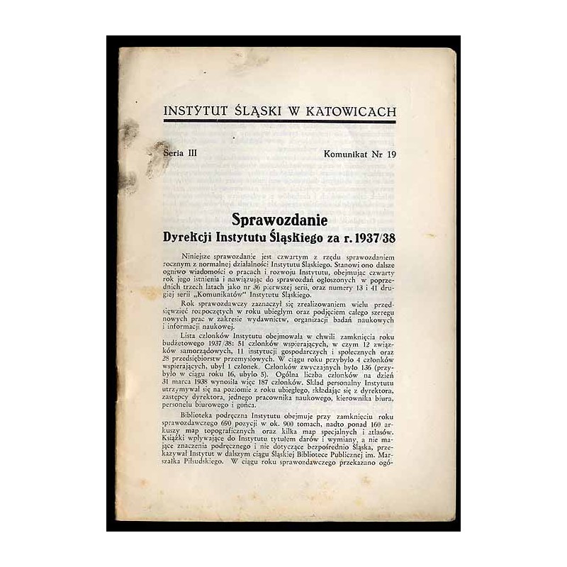 Sprawozdanie Dyrekcji Instytutu Śląskiego za R. 1937/38