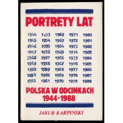 Portrety lat. Polska w odcinkach 1944-1988