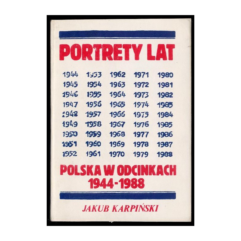 Portrety lat. Polska w odcinkach 1944-1988