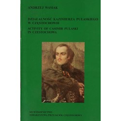 Działalność Kazimierza Pułaskiego w Częstochowie