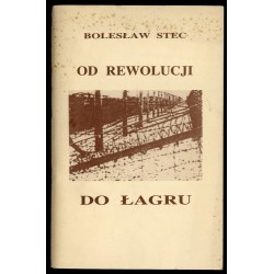 Od rewolucji do łagru. Wspomnienia lekarza