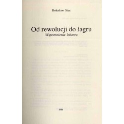 Od rewolucji do łagru. Wspomnienia lekarza