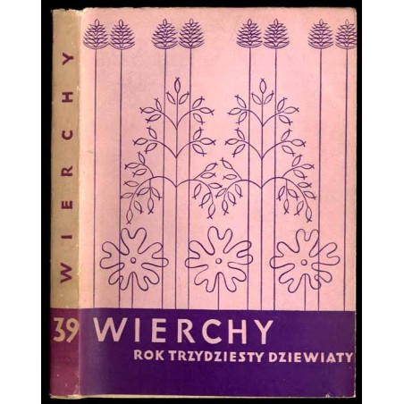 Wierchy. Rocznik poświęcony górom. Organ Polskiego Towarzystw Turystyczno-Krajoznawczego Wydawany przez Komisję Turystyki Górski