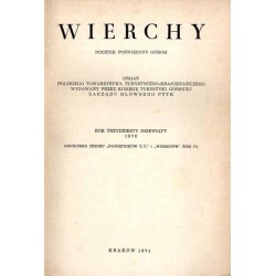 Wierchy. Rocznik poświęcony górom. Organ Polskiego Towarzystw Turystyczno-Krajoznawczego Wydawany przez Komisję Turystyki Górski