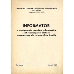 Informator o asortymencie wyrobów mleczarskich i ich ważniejszych cechach przeznaczony dla pracowników handlu
