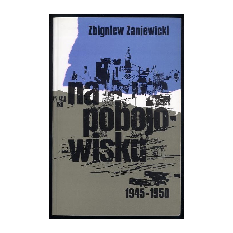 Na pobojowisku 1945-1950