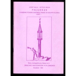 Pręgierze kamienne pomniki dawnego prawa na Dolnym Śląsku. Cz.1