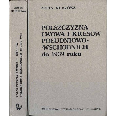 Polszczyzna Lwowa i kresów południowo-wschodnich do 1939 roku