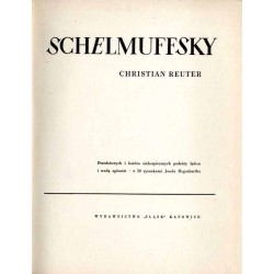 Schelmuffsky. Przedziwnych i bardzo niebezpiecznych podróży lądem i wodą opisanie