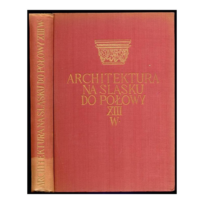 Architektura na Śląsku do połowy XIII wieku