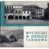 Wycieczki w okolice Tarnowa