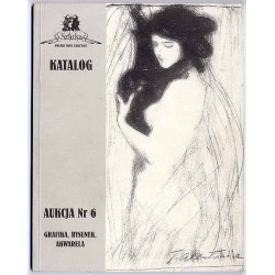 ["Sztuka" Polski Dom Aukcyjny Kraków] Katalog. Aukcja Nr 6. Grafika. Rysunek. Akwarela