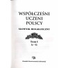 Współcześni uczeni polscy. Słownik biograficzny. T.1: A-G