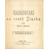 Krakowiaki na cześć Ślązka