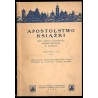 Apostolstwo książki czyli rzecz o kolportażu książki religijnej w kościele
