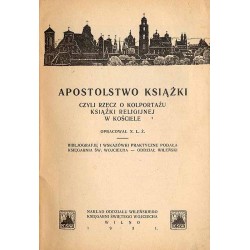 Apostolstwo książki czyli rzecz o kolportażu książki religijnej w kościele