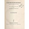 Gasi Mustafa Kemal, zwischen Europa und Asien