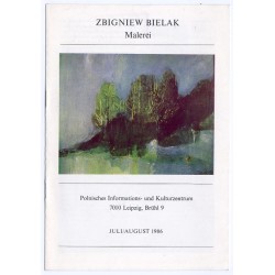 Zbigniew Bielak. Malerei. Juli/ August 1986