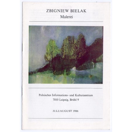 Zbigniew Bielak. Malerei. Juli/ August 1986