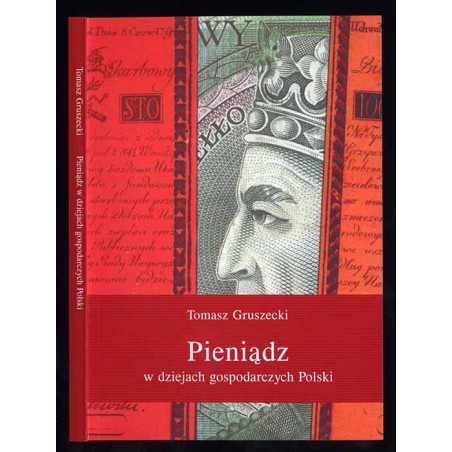 Pieniądz w dziejach gospodarczych Polski