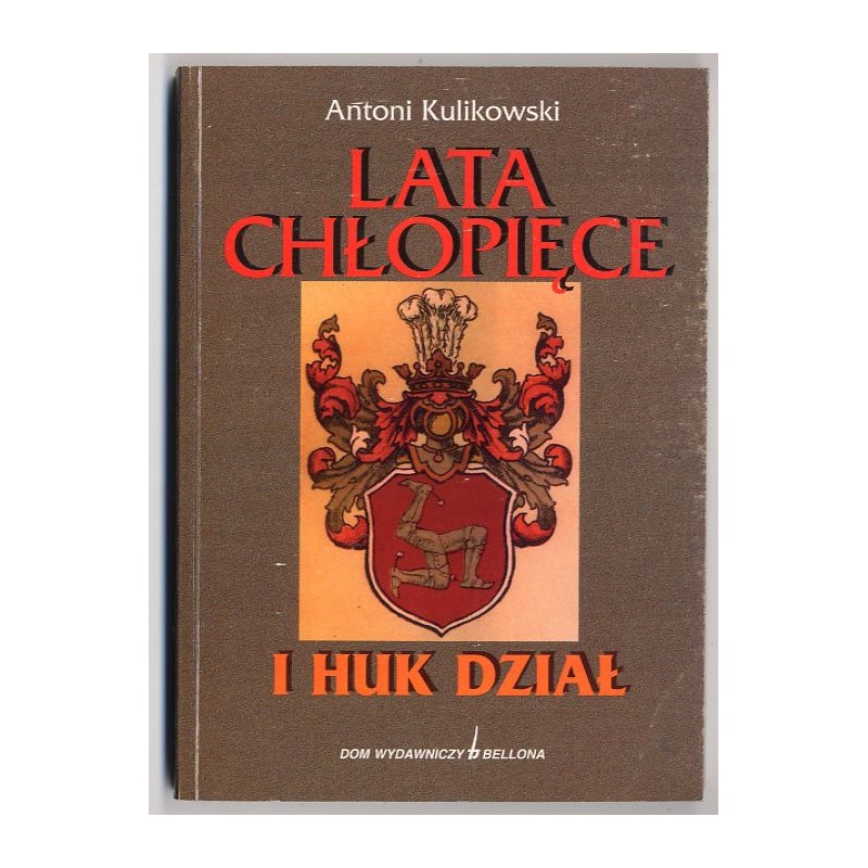 Lata chłopięce i huk dział