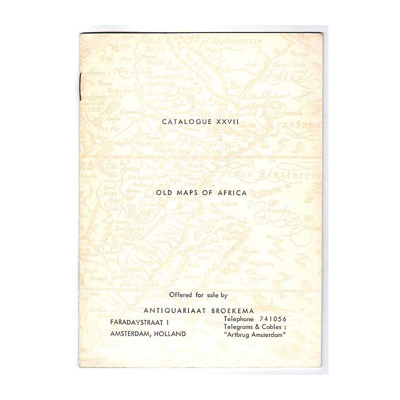 Catalogue XXVII: Old Maps of Africa. Offered for sale by Antiquariaat Broekema