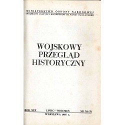Wojskowy Przegląd Historyczny. R. 30 (1985). Nr 3 (113) (Lipiec - Wrzesień 1985)