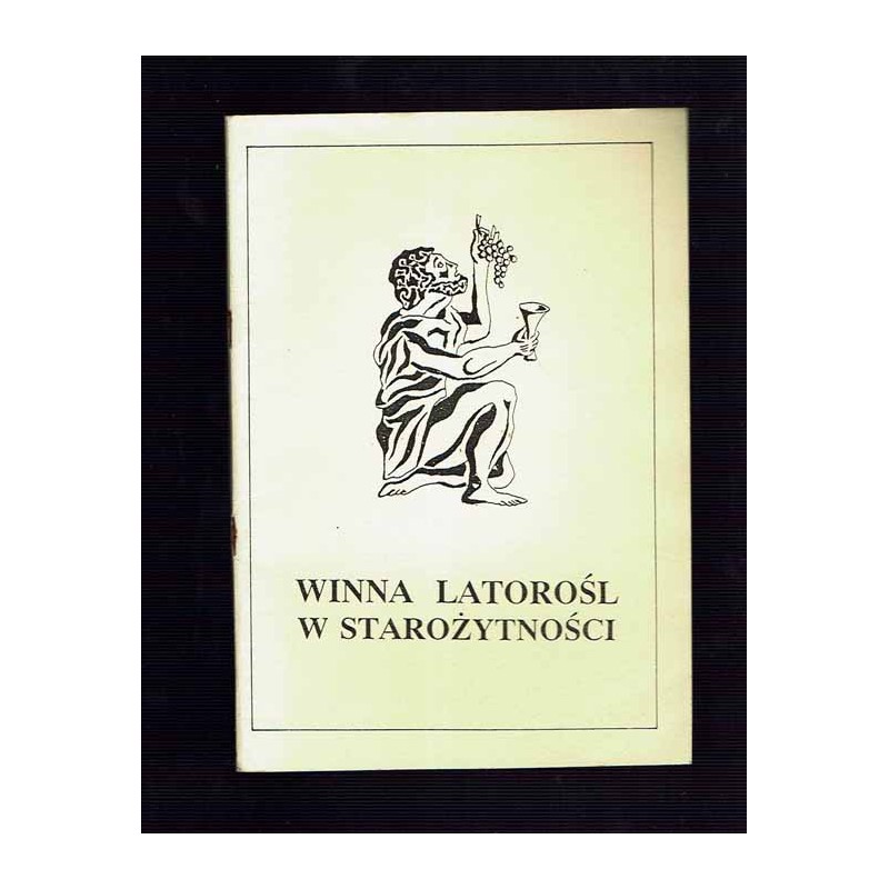 Winna latorośl w starożytności