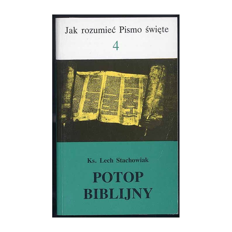 Potop biblijny. Tworzywo literackie, treść opowiadania, teologia