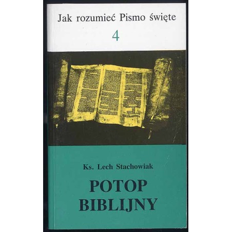 Potop biblijny. Tworzywo literackie, treść opowiadania, teologia