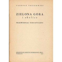 Zielona Góra i okolice. Przewodnik turystyczny