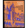 Kraków i okolice. Teren geograficznych i krajoznawczych wycieczek szkolnych