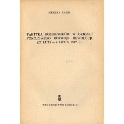 Taktyka bolszewików w okresie pokojowego rozwoju rewolucji (27 luty - 4 lipca 1917 r.)