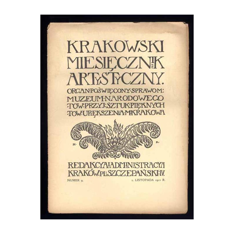 Krakowski Miesięcznik Artystyczny. Organ poświęcony sprawom: Muzeum Narodowego, Towarzystwa Przyjaciół Sztuk Pięknych i Towarzys