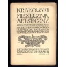 Krakowski Miesięcznik Artystyczny. Organ poświęcony sprawom: Muzeum Narodowego, Towarzystwa Przyjaciół Sztuk Pięknych i Towarzys