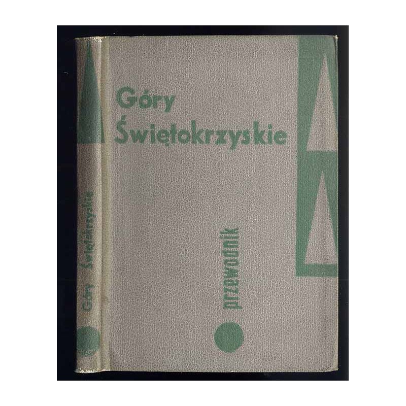 Góry Świętokrzyskie. Przewodnik turystyczny